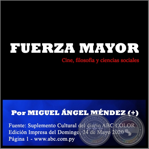 FUERZA MAYOR - Por MIGUEL NGEL MNDEZ (+) - Domingo, 24 de Mayo de 2020